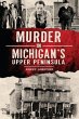 Murder in Michigan's Upper Peninsula... - Bild 1