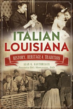 Italian Louisiana (eBook, ePUB) - Gauthreaux, Alan G.