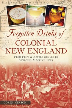 Cover Forgotten Drinks of Colonial New England (eBook, ePUB)