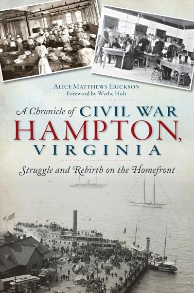 Chronicle of Civil War Hampton, Virginia (eBook, ePUB)