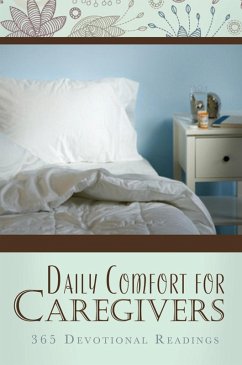 Daily Comfort for Caregivers (eBook, ePUB) - Publishing, Barbour