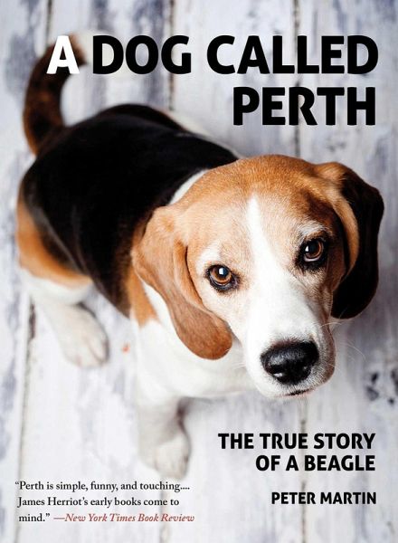 A Dog Called Perth (eBook, ePUB) A Dog Called Perth (eBook, ePUB)