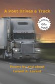 Poet Drives a Truck (eBook, ePUB) Poet Drives a Truck (eBook, ePUB)