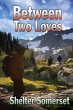 Between Two Loves (eBook, ePUB) - Bild 1