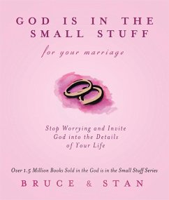 God Is In The Small Stuff for Your Marriage (eBook, ePUB) - Bickel, Bruce