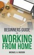 Beginners Guide to Working From Home... - Bild 1