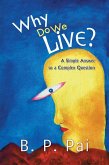 Why Do We Live? (eBook, ePUB)