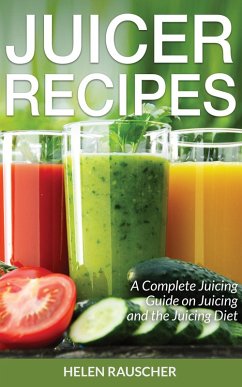Juicer Recipes (eBook, ePUB)