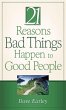 21 Reasons Bad Things Happen to Good... - Bild 1