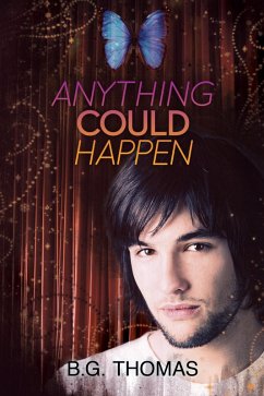 Anything Could Happen (eBook, ePUB) - Thomas, B. G.