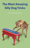 The Most Amazing Silly Dog Tricks (eBook, ePUB)