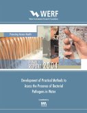 Development of Practical Methods to Assess the Presence of Bacterial Pathogens in Water (eBook, PDF) Development of Practical Methods to Assess the Presence of Bacterial Pathogens in Water (eBook, PDF)