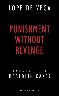 Punishment without Revenge (eBook, ePUB) - De Vega, Lope