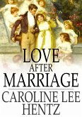 Love After Marriage (eBook, ePUB)
