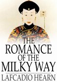 Romance of the Milky Way (eBook, ePUB)