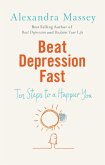Beat Depression Fast (eBook, ePUB)