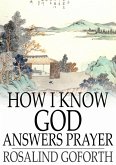 How I Know God Answers Prayer (eBook, ePUB)
