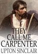They Call Me Carpenter (eBook, ePUB) - Bild 1