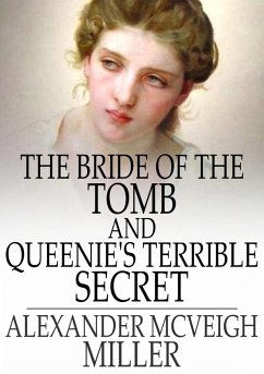 Cover Bride of the Tomb and Queenie's Terrible Secret (eBook, ePUB)