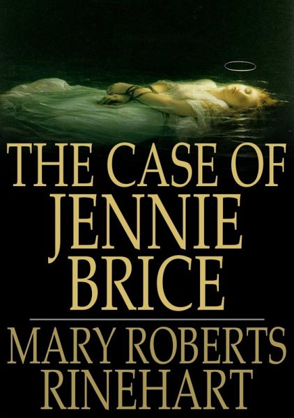Case of Jennie Brice (eBook, ePUB) Case of Jennie Brice (eBook, ePUB)