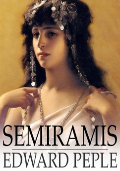 Semiramis (eBook, ePUB) - Peple, Edward