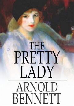 Pretty Lady (eBook, ePUB) - Bennett, Arnold