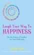 Laugh Your Way to Happiness (eBook,... - Bild 1