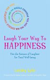 Laugh Your Way to Happiness (eBook, ePUB)