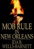 Mob Rule in New Orleans (eBook, ePUB)