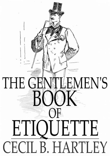 Gentlemen's Book of Etiquette (eBook, ePUB)