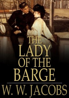 Lady of the Barge (eBook, ePUB) - Jacobs, W. W.