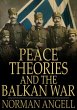 Peace Theories and the Balkan War... - Bild 1