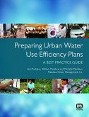 Preparing Urban Water Use Efficiency Plans (eBook, PDF) Preparing Urban Water Use Efficiency Plans (eBook, PDF)