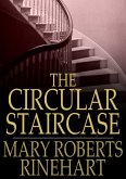 Circular Staircase (eBook, ePUB)