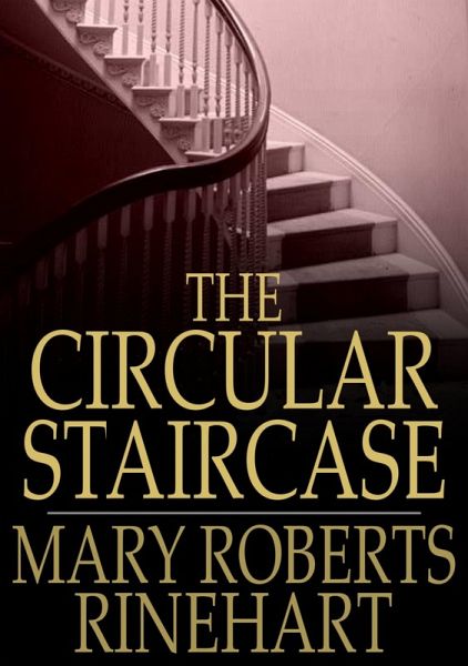Circular Staircase (eBook, ePUB) Circular Staircase (eBook, ePUB)