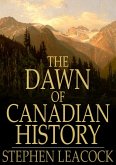 Dawn of Canadian History (eBook, ePUB)