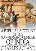 Popular Account of the Manners and Customs of India (eBook, ePUB)