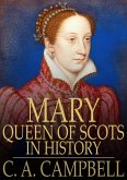Mary Queen of Scots in History (eBook, ePUB)