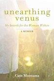 Unearthing Venus (eBook, ePUB)