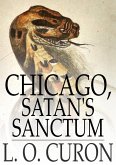 Chicago, Satan's Sanctum (eBook, ePUB)