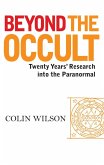 Beyond the Occult (eBook, ePUB)