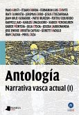 Antología I : narrativa vasca actual