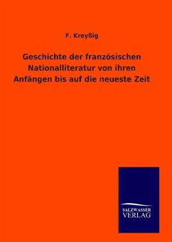 Geschichte der französischen Nationalliteratur von ihren Anfängen bis auf die neueste Zeit