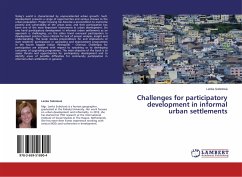 Challenges for participatory development in informal urban settlements - Sobotová, Lenka