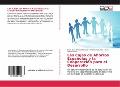 Las Cajas de Ahorros Españolas y la Cooperación para el Desarrollo - Barroso Méndez, María Jesús;Galera, Clementina;Valero Amaro, Víctor
