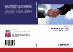 Dynamics of Trade Unionism in India