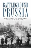 Battleground Prussia (eBook, ePUB)