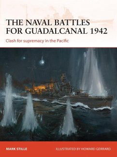 The naval battles for Guadalcanal 1942 (eBook, ePUB) - Stille, Mark