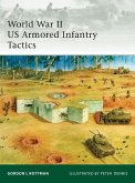 World War II US Armored Infantry Tactics (eBook, ePUB)