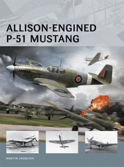 Allison-Engined P-51 Mustang (eBook, ePUB) - Chorlton, Martyn